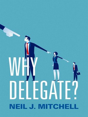 cover image of Why Delegate?